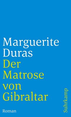 Der Matrose von Gibraltar - Duras, Marguerite