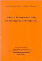 Unilateral Environmental Policy and International Competitiveness - Scholz, Christian M. / Stähler, Frank