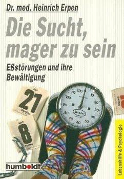 Die Sucht, mager zu sein Die Sucht, mager zu sein
