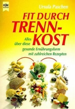 Fit durch Trennkost - Paschen, Ursula