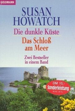 Die dunkle Küste. Das Schloß am Meer