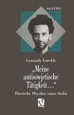 ¿Meine antisowjetische Tätigkeit...¿