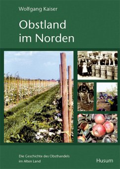 Obstland im Norden - Kaiser, Wolfgang