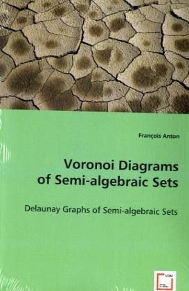 Voronoi Diagrams of Semi-algebraic Sets Voronoi Diagrams of Semi-algebraic Sets