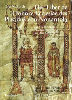 Der Liber de Honore Ecclesiae des Placidus von Nonantola - Busch, Jörg W