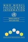 Who Model Prescribing Information: Drugs Used in Skin Diseases