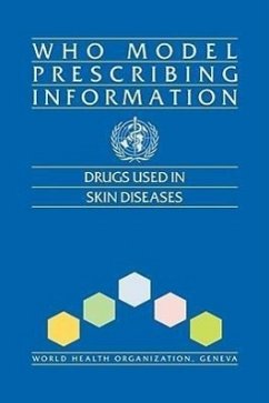 Who Model Prescribing Information: Drugs Used in Skin Diseases