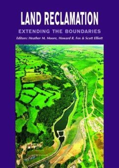 Land Reclamation - Extending Boundaries - Moore, H.M. / Fox, H.R. / Elliott, S. (eds.)