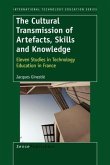 The Cultural Transmission of Artefacts, Skills and Knowledge