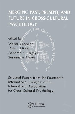 Merging Past, Present, and Future in Cross-cultural Psychology - Dinne, D.L. / Forgays, D.K. / Hayes, S.A. / Lonner, W.J. (eds.)
