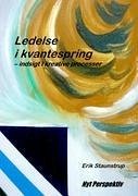 Ledelse i kvantespring - Erik, Staunstrup