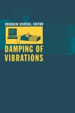 Damping of Vibrations - Osinski, Z. (ed.)