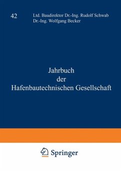 Jahrbuch der Hafenbautechnischen Gesellschaft 42. Bd.