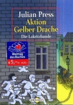 Die Lakritzbande, Aktion gelber Drache - Press, Julian