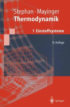 Thermodynamik Band 1: Einstoffsysteme. Grundlagen und technische Anwendungen