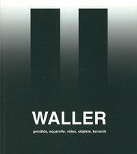 Jürgen Waller - Athenstädt, Willy; Deecke, Thomas; Gomringer, Eugen