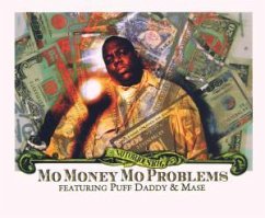 Mo' Money,Mo' Problems (feat. - Notorious B.I.G.