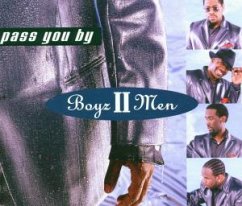 Pass You By - Boyz II Men