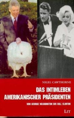 Das Intimleben amerikanischer Präsidenten - Cawthorne, Nigel