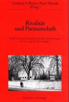 Rivalität und Partnerschaft - Ritter, Gerhard A. / Wende, Peter (Hgg.)