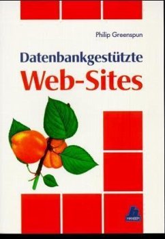 Datenbankgestützte Web-Sites - Greenspun, Philip