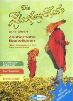 Die Häschenschule, Zauberhafte Bastelideen