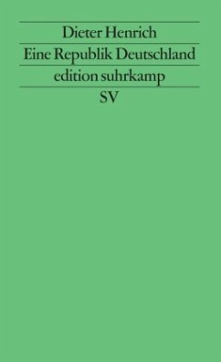 Eine Republik Deutschland - Henrich, Dieter