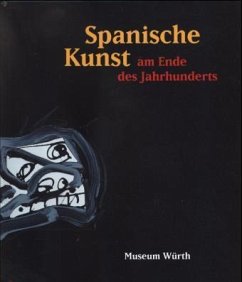 Spanische Kunst am Ende des Jahrhunderts - Baranano, Kosme de, Fernando Gómez Aguilera und C. Sylvia Weber