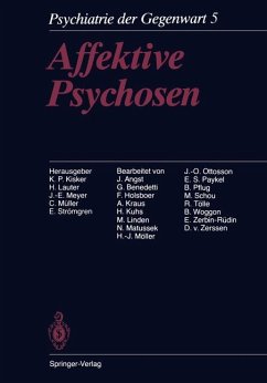 Affektive Psychosen - KISKER, K. P. / LAUTER, H. / MEYER, J.-E. / MÜLLER, C. / STRÖMGREN, E. (ed)