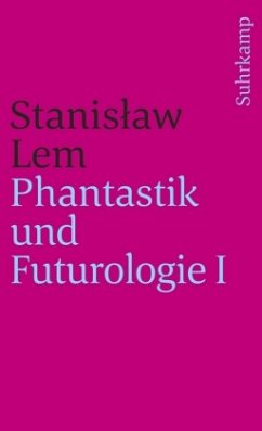 Phantastik und Futurologie. 1. Teil - Lem, Stanislaw