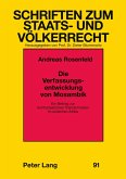 Die Verfassungsentwicklung von Mosambik