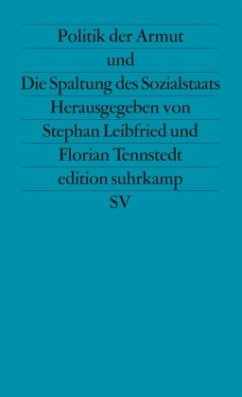 Politik der Armut und Die Spaltung des Sozialstaats