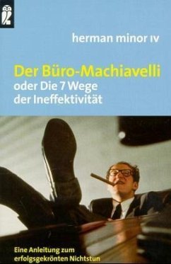 Cover Der Büro-Machiavelli oder Die 7 Wege der Ineffektivität