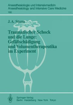 Traumatischer Schock und die Lunge - Sturm, Johannes A.