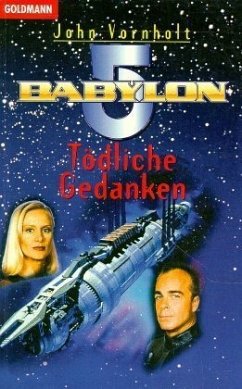 Babylon 5, Tödliche Gedanken