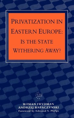 Privatization in Eastern Europe - Frydman, Roman; Rapaczynski, Andrzej
