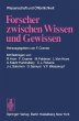 Forscher zwischen Wissen und Gewissen - Bild 1