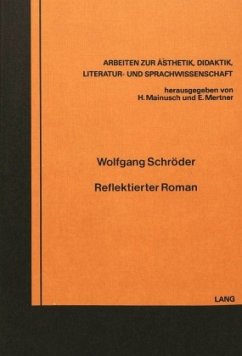 Reflektierter Roman - Schröder, Wolfgang