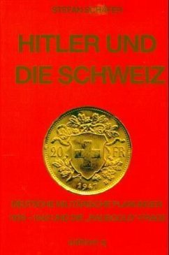 Hitler und die Schweiz - Schäfer, Stefan