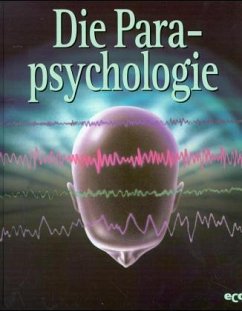 Die Parapsychologie / Geheimnisse des Unbekannten - Kinney, Christian D. und Janet P. [Red.] Cave