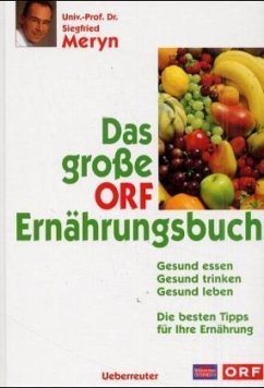 Das große ORF Ernährungsbuch