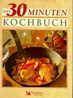 Das Dreißig-Minuten-Kochbuch
