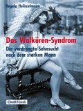 Das Walküren-Syndrom