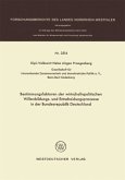 Bestimmungsfaktoren der wirtschaftspolitischen Willenbildungs- und Entscheidungsprozesse in der Bundesrepublik Deutschland