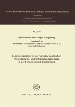 Bestimmungsfaktoren der wirtschaftspolitischen Willenbildungs- und Entscheidungsprozesse in der Bundesrepublik Deutschland - Prangenberg, Heinz Jürgen