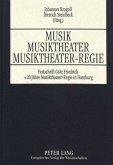 Musik - Musiktheater - Musiktheater-Regie