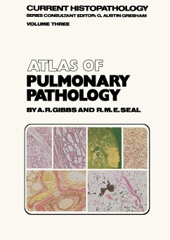 Atlas of Pulmonary Pathology - Gibbs, Allen R.;Seal, R. M.