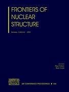Frontiers of Nuclear Structure: Berkeley, California, 29 July-2 August 2002 - Fallon, Paul / Clark, Rod (eds.)