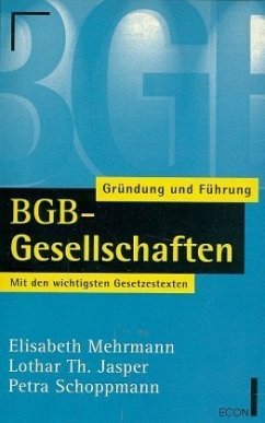 BGB-Gesellschaften - Mehrmann, Elisabeth; Jasper, Lothar Th.; Schoppmann, Petra