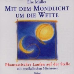 Mit dem Mondlicht um die Wette, 1 Audio-CD